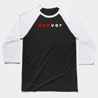 Denver City Airport, DEN Baseball T-Shirt